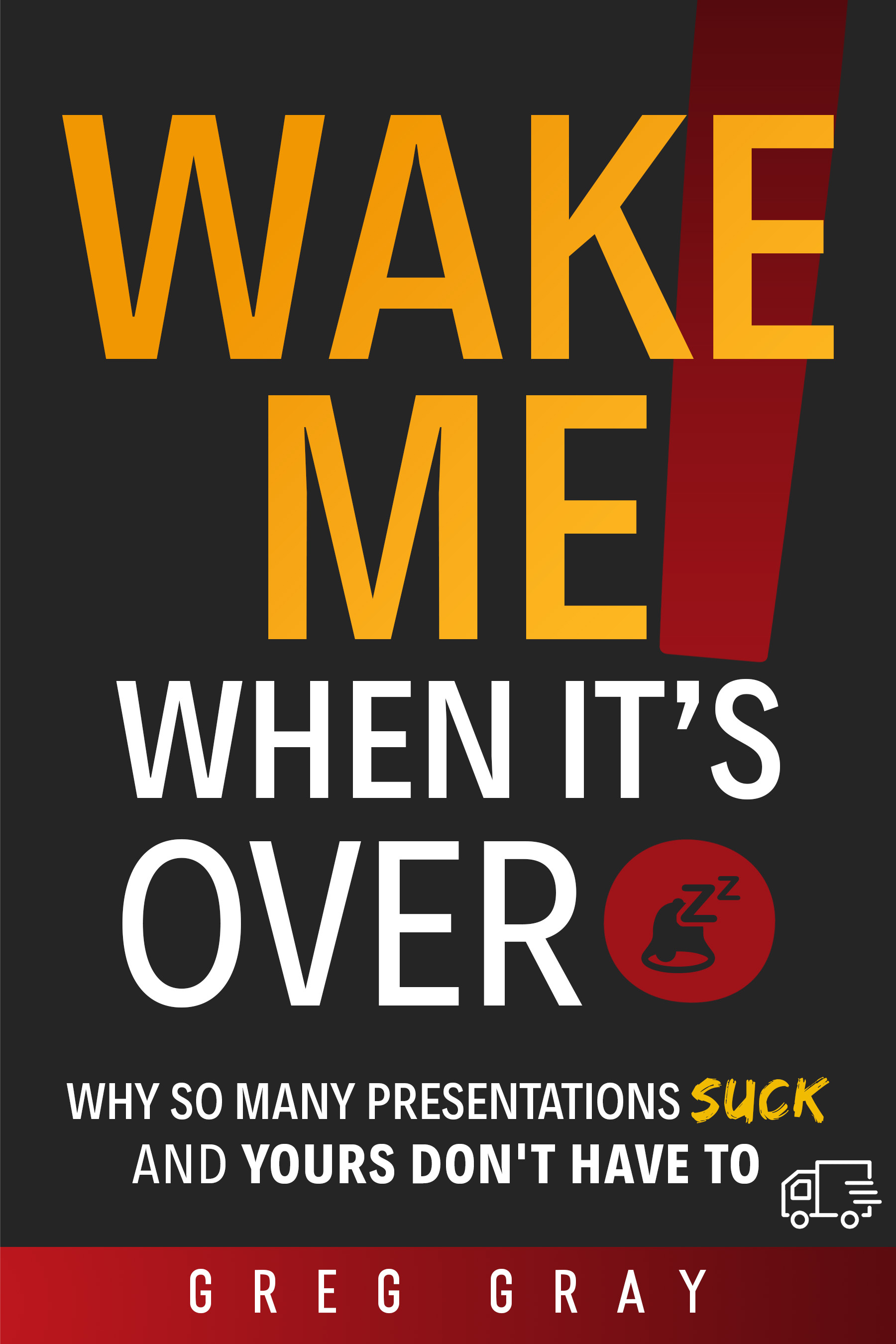 WAKE ME WHEN IT’S OVER! — Paperback (shipped) + Ebook
